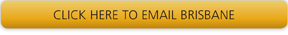 Click to email Brisbane